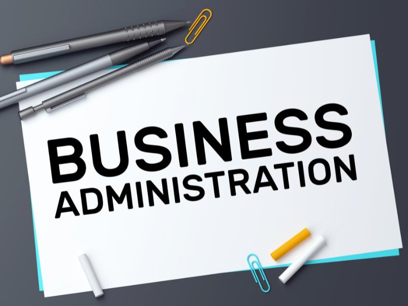 Khái niệm Business Administration là gì?